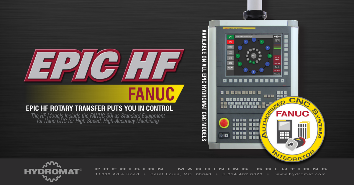 Hydromat Introduces EPIC HF FANUC Technology